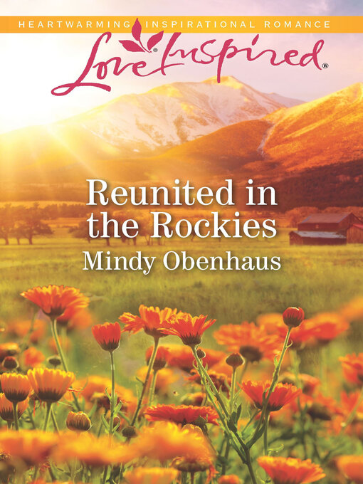 Title details for Reunited in the Rockies by Mindy Obenhaus - Available